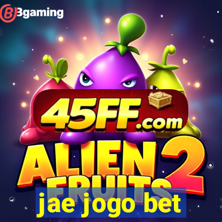 jae jogo bet